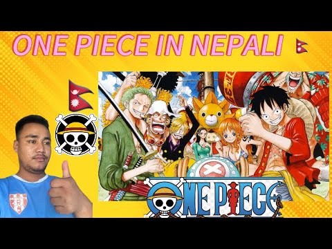 ONE PIECE IN NEPALI VERSION || Luffy One Piece || Anime Reaction || One Piece ||