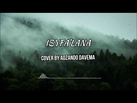 ISYFA'LANA - Cover By Adzando Davema (LIRIK) | Sholawat | Sholawat Nabi | Lirik Lagu | My Lyrics