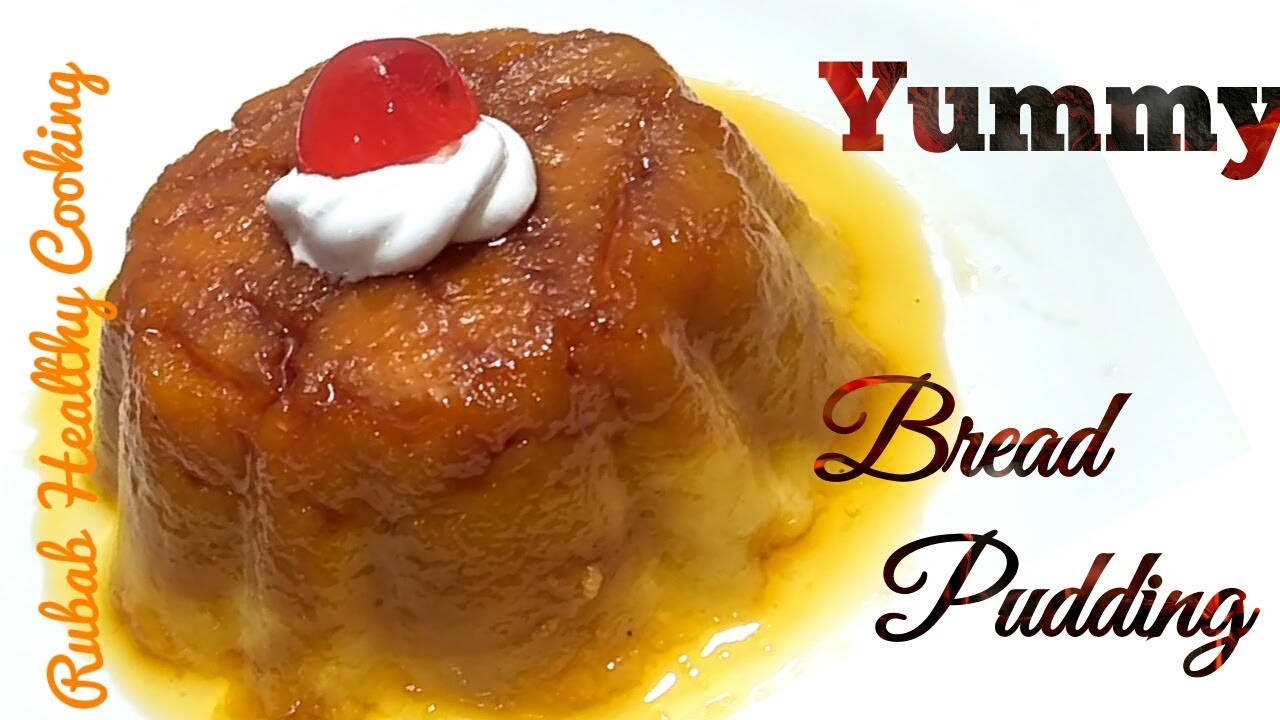 Caramel Bread Pudding Pudding Without Oven Pakistani Cooking
