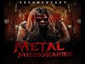 Metal Missionaries The Documentary