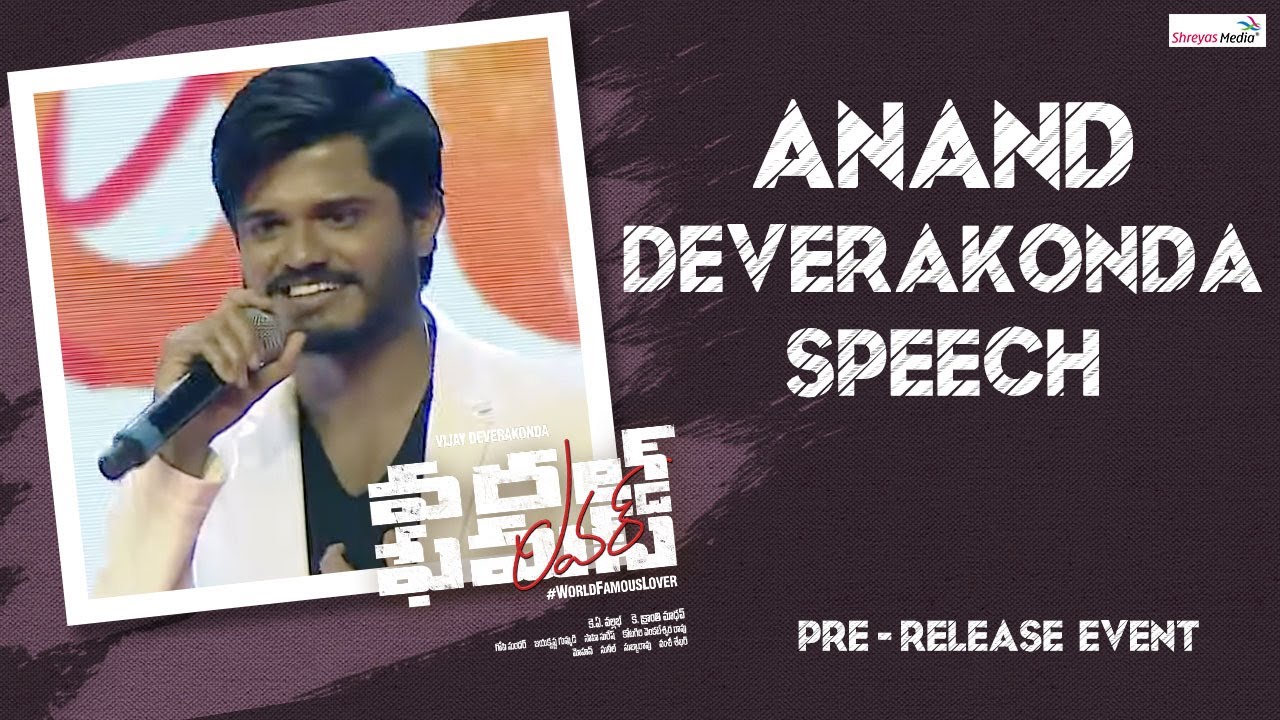 Anand Deverakonda Speech | World Famous Lover Pre Release Event | Shreyas Media