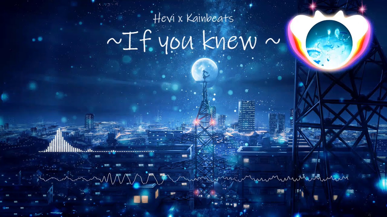 If you knew Hevi x Kainbeats