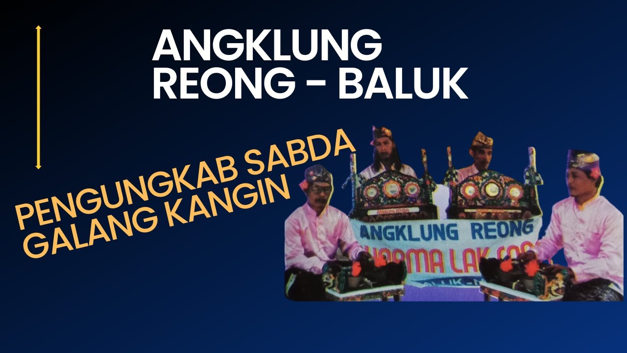 Angklung Reong Dharma Laksana Baluk Negara -  Pengungkab Sabda | Galang Kangin |