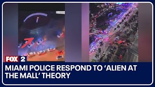 Miami police debunk rumor of alien at mall