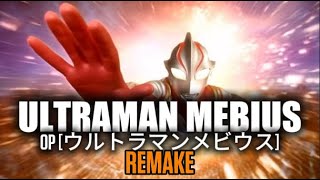 Download Lagu 🎶ULTRAMAN MEBIUS | OP | ウルトラマンメビウス | REMAKE MP3