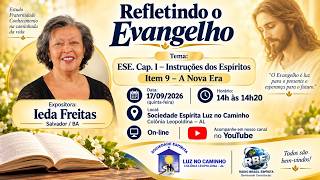 📖 “Tema: ESE – Cap. I – Instruções dos Espíritos Item 9 – A Nova Era”  #selc  #rbeoficial