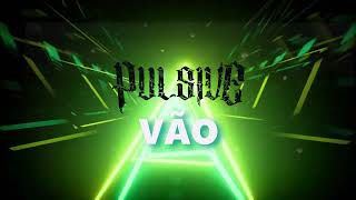 Pulsive - Vão [Lyric Video]