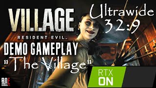 Resident Evil 8 | The Village Demo | 5120x1440 (32:9)| RTX ON | Max Settings | OdysseyG9 Ultrawide