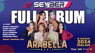 FULL ALBUM ARABELLA MUSIC - SEYBER - YN AUDIO GEMBONG