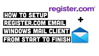 Register.com Email Setup Email Client Setup IMAP | Windows Mail | Settings That Work 2022