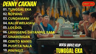 Download Lagu TUNGGAL EKA - DENNY CAKNAN FULL ALBUM LAGU JAWA TERBARU 2026 || DANGDUT VIRAL MP3