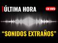 🔴 ÚLTIMA HORA: SURGEN SONIDOS EXTRAÑOS en EEUU | ENCIENDEN las ALERTAS