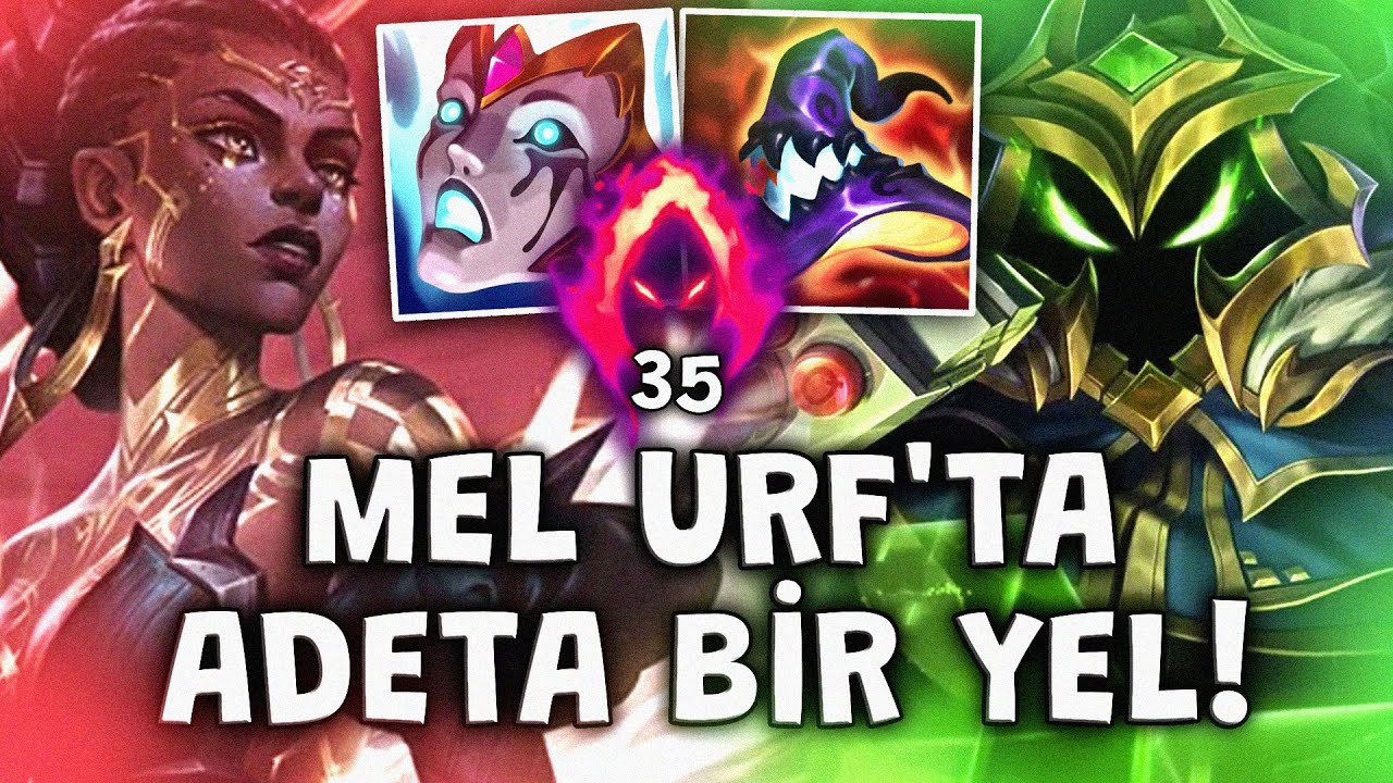 MEL URF'TA ADETA BİR YEL...