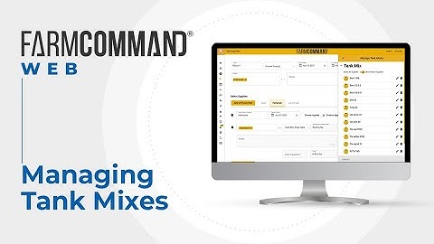 FarmCommand: Managing Tank Mixes