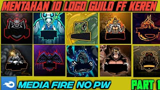 BAGI BAGI 10 MENTAHAN LOGO GUILD FREE FIRE TERBARU 2021 PALINNG BANYAK DI CARI BAGI BAGI 10 MENTAHAN LOGO GUILD FREE FIRE TERBARU 2021 PALINNG BANYAK DI CARI