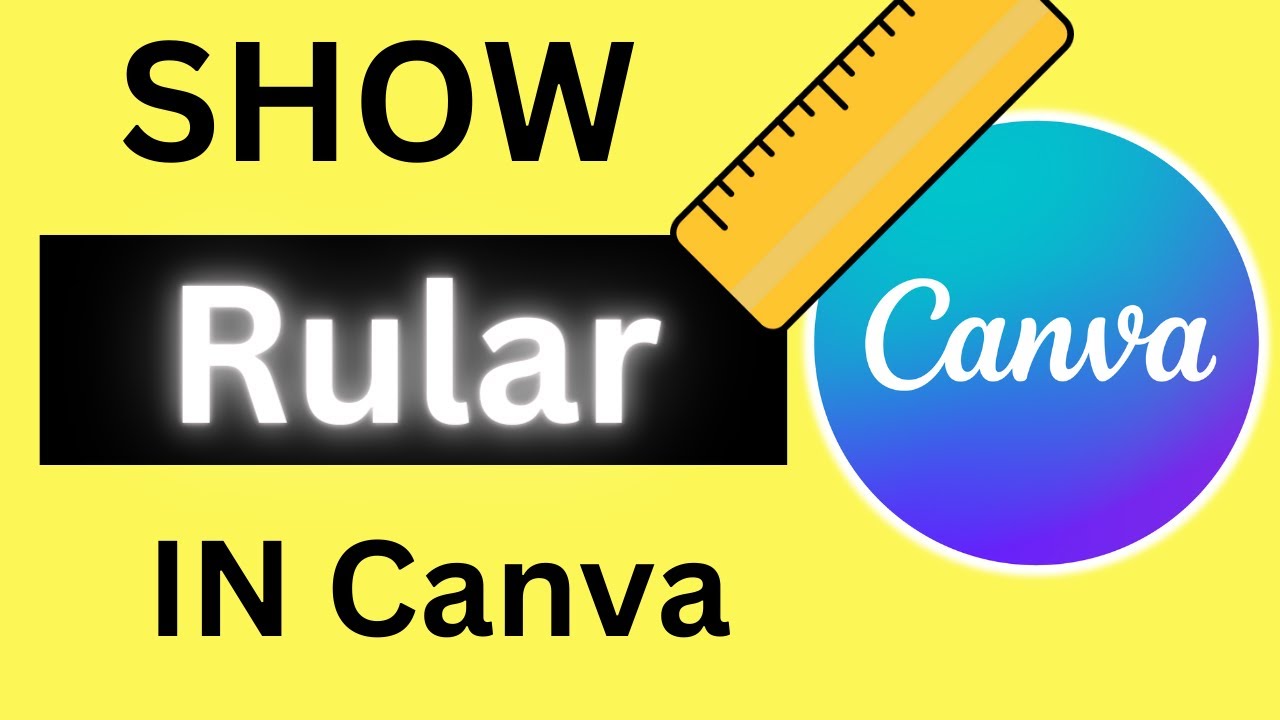 How To Show Rulers In Canva Canva Tutorial YouTube how-to-show-rulers-in-canva-canva-tutorial-youtube