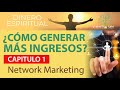 COMO GENERAR MÁS INGRESOS / Network Marketing