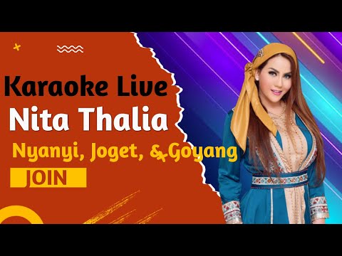 Karaoke Live bersama Nita Thalia - Nyanyi, Joget & Goyang bareng