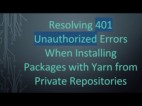 Resolving 401 Unauthorized