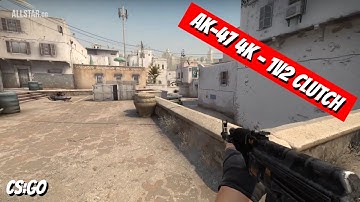 CSGO: AK-47 4K including 1v2 Clutch on Dust 2