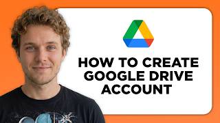 How to Create Google Drive Account (Full 2026 Tutorial)