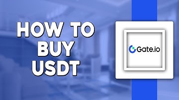 How to Buy USDT Tether on Gate io (Easiest Way)