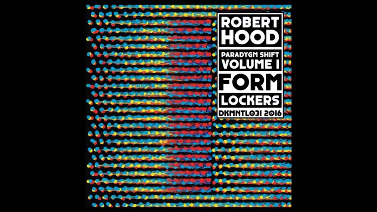 Robert Hood - Lockers [DKMNTL031]