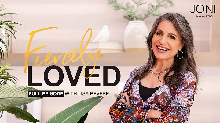 Fiercely Loved: Lisa Bevere Shares Intimate Detail...