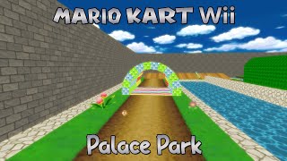 [MKWii] Custom Track: Palace Park (v1.0)