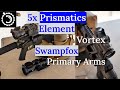 5x Prismatic Wrap-up: Element, Swampfox, Vortex and Primary Arms