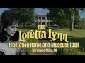Find Loretta Lynn Plantation Home and Museum TOUR, Hurricane Mills, TN