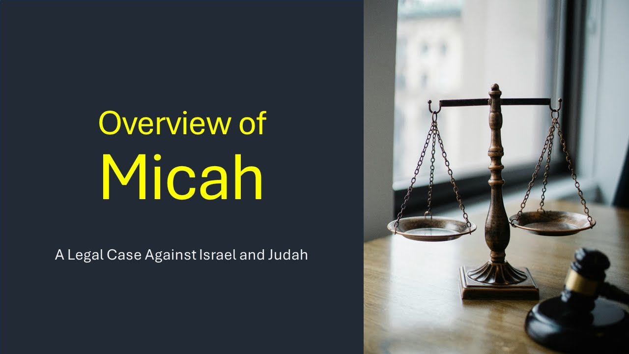Overview of the Prophet Micah - YouTube