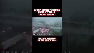 NEVER Park under an overpass during a tornado warning!
