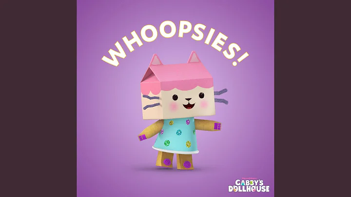 Whoopsies (from Gabby's Dollhouse)