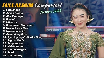 FULL ALBUM CAMPURSARI LAGU TERBARU TRENDING 2025 NIKEN SALINDRY - SINARENGAN - AYANG AYANG