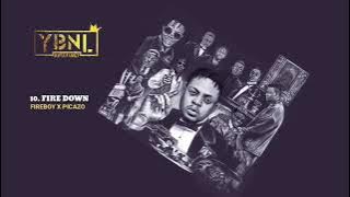 YBNL Mafia Family ft  Fireboy X Picazo - Fire down