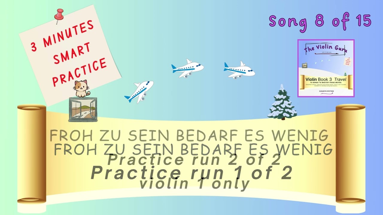 FROH ZU SEIN || smart violin practice