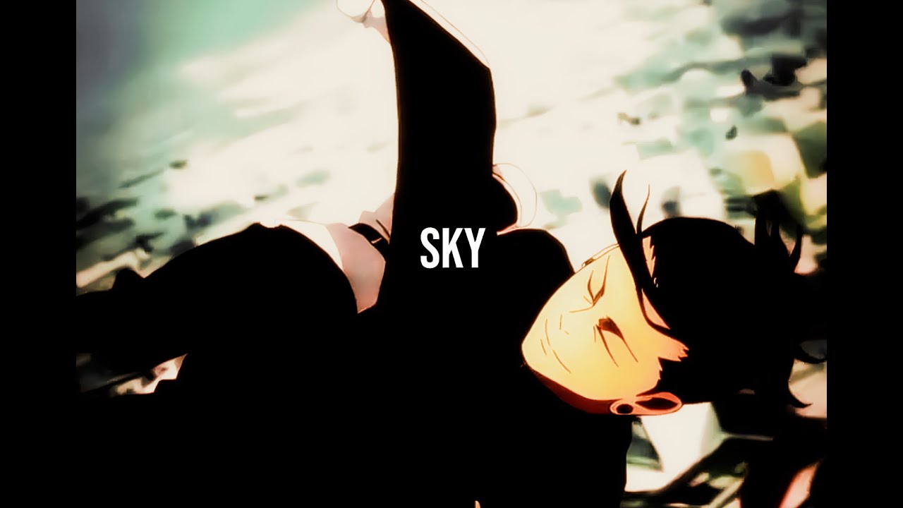 「AMV」SKY VERSE [Slowed + Reverb] 🌃 THE BABA YAGA