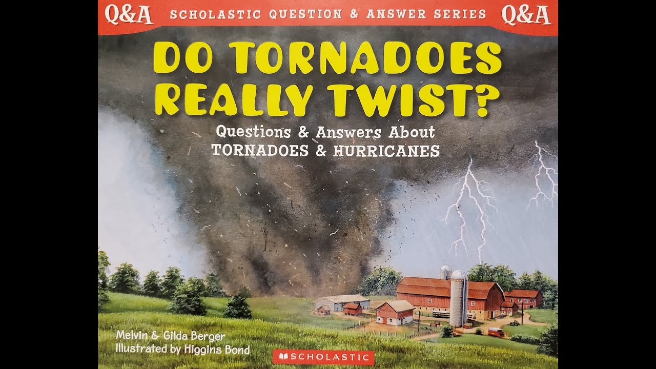 Do Tornadoes Really Twist? (Tornadoes) Read Aloud by Melvin and Gilda Berger