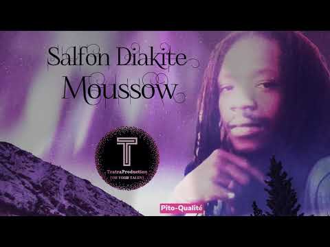 SALFON DIAKITE - MOUSSOW (Audio )