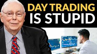 Charlie Munger Mocks Idiotic Day Traders