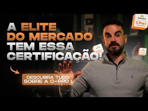 C-Pro I Explicada: A Certificação da ANBIMA Para Quem Quer Chegar ao Topo