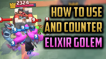 How to Use and Counter Elixir Golem // Best Ways to Counter Clash Royale