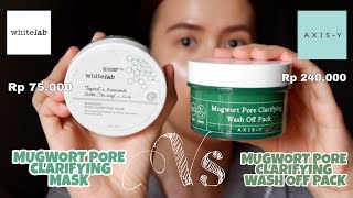 BATTLE MASKER MUGWORT AXIS-Y VS WHITELAB lebih bagus mana