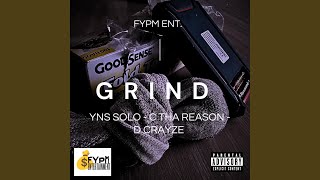 Grind (feat. D Crayze & C Tha Reason)