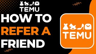 How to Refer a Friend on Temu !