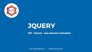 #10 - jQuery parents - ona elementlar