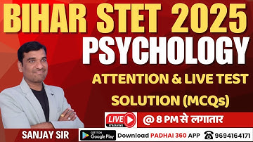 Attention | Meaning & Types | Bihar STET 2025 | BPSC TRE 4.0 | PGT Psychology Live Test (MCQs)