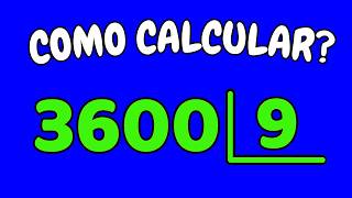 HOW TO CALCULATE 3600 DIVIDED BY 9| Dividing 3600 by 9