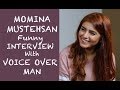 Momina Mustehsan funny interview with Voice Over Man - Episode #23